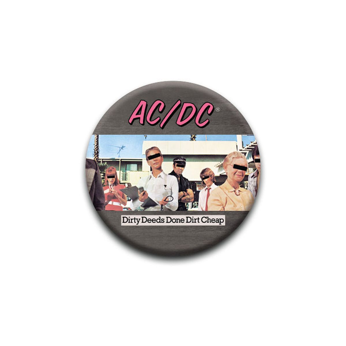 AC/DC Dirty Deeds Done Dirt Cheap Pin