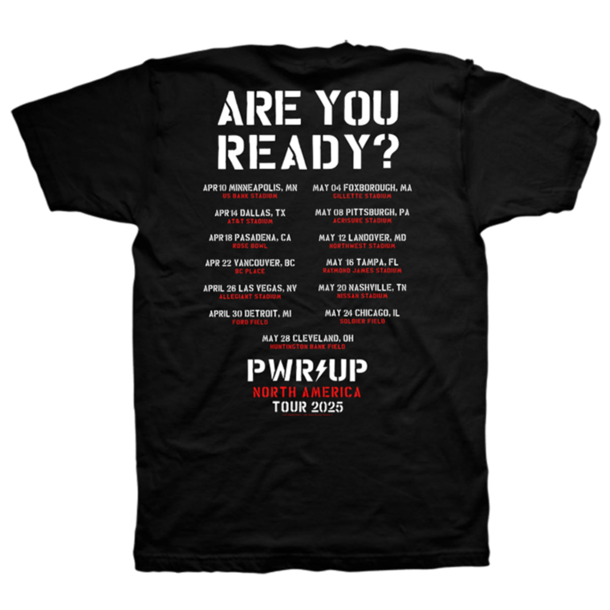 Are You Ready? PWR UP 2025 Tour Dates B&W T-Shirt.