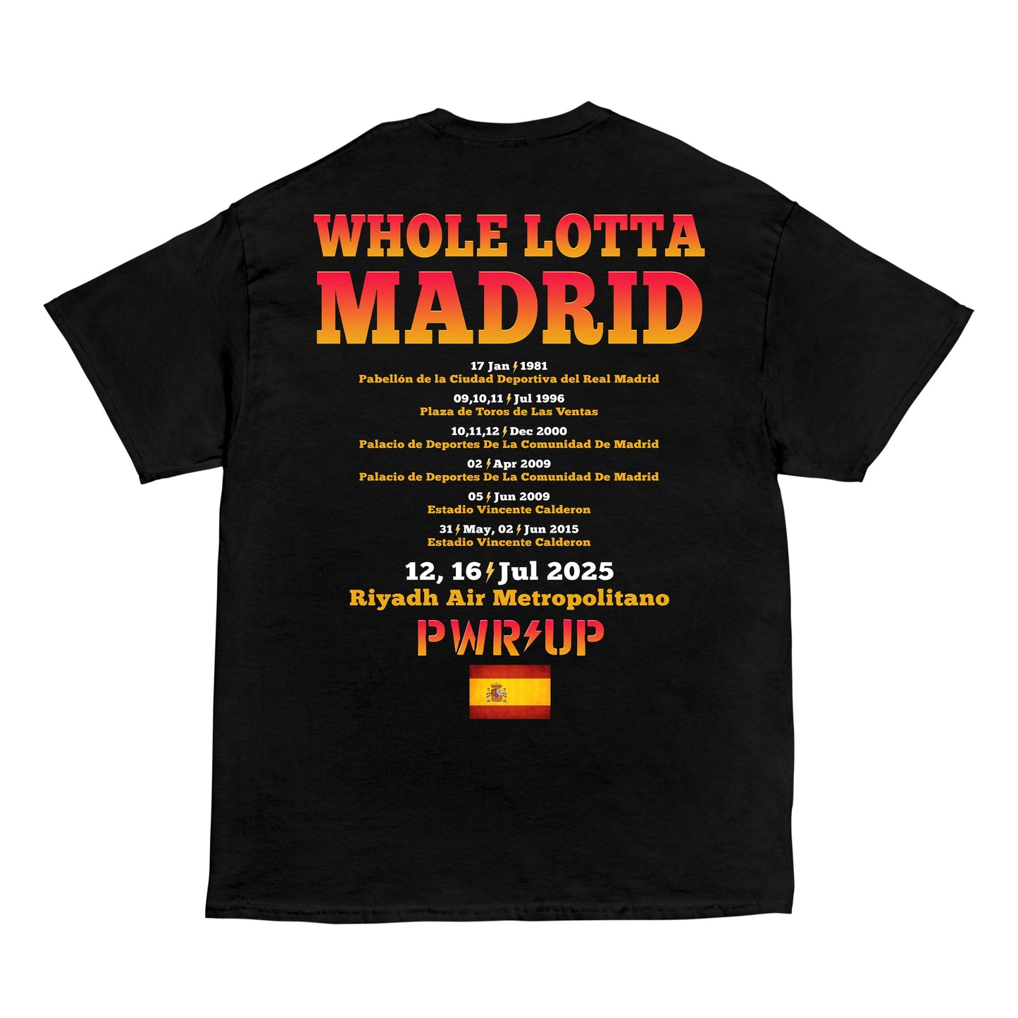 Whole Lotta Rosie Madrid PWR UP Event Tour T-Shirt